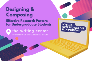 Designing and Composing Effective Research Posters for Undergraduate Students
